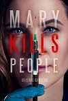 死亡医生玛丽 第一季 Mary Kills People Season 1