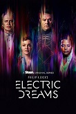 电子梦：菲利普·狄克的世界 Philip K. Dick's Electric Dreams
