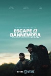 逃离丹尼莫拉 Escape at Dannamora